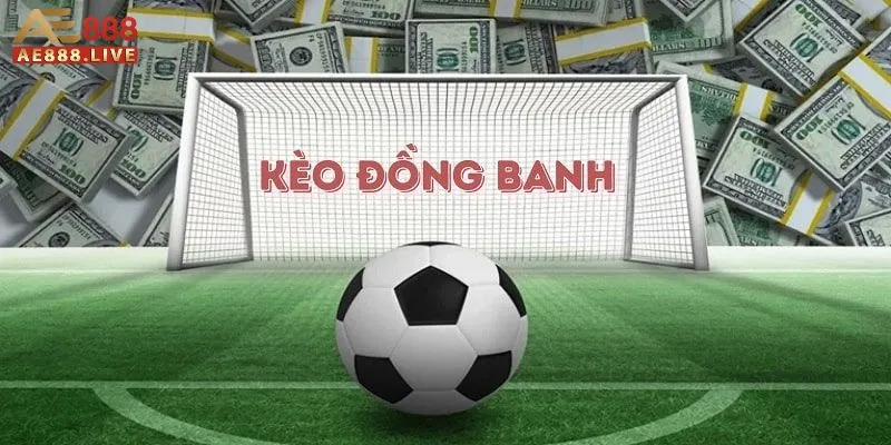 Kèo đồng banh Một số lưu ý khi tham gia kèo