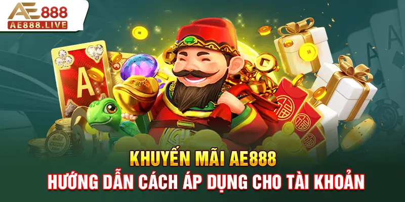 khuyến mãi AE888 khuyến mãi AE888